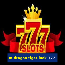 m.dragon tiger luck 777